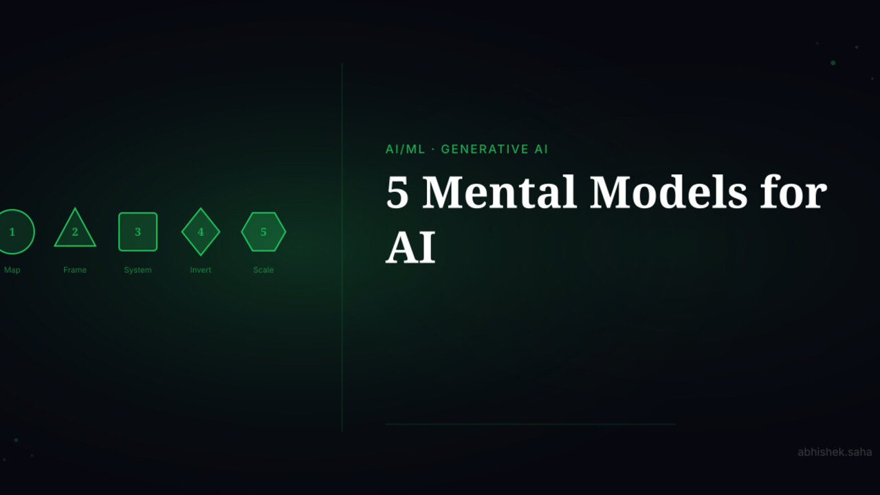 5 Mental Models You Need Before Diving Into AI